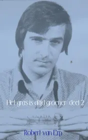Omslag van Het gras is altijd groener deel 2