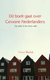 Omslag van Dit boek gaat over gewone Nederlanders