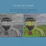 Omslag van Liever met kleur!