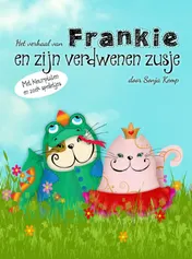 Omslag van Het verhaal van Frankie en zijn verdwenen zusje