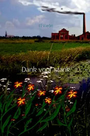 Omslag van Dank voor stank