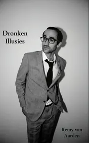 Omslag van Dronken Illusies