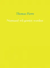 Omslag van Niemand wil gemist worden