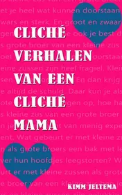 Omslag van Cliche verhalen van een cliche mama