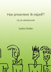 Omslag van Hoe presenteer ik mijzelf?
