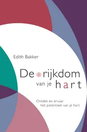 Omslag van De rijkdom van je hart