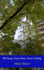 Omslag van Elf Hoog, Toren Drie, Jaren Tachtig