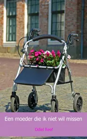 Omslag van Een moeder die ik niet wil missen