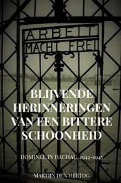 Omslag van Blijvende Herinneringen van een Bittere Schoonheid