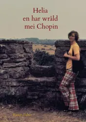 Omslag van Helia en har wrâld mei Chopin