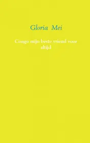 Omslag van Congo mijn beste vriend voor altijd