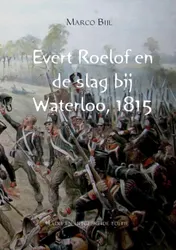 Omslag van Evert Roelof en de slag bij Waterloo, 1815