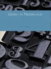 Omslag van Gorki in Nederland