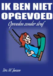 Omslag van Ik ben niet opgevoed