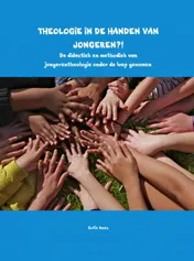 Omslag van Theologie in de handen van jongeren?!
