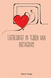 Omslag van Liefdesbrief in tijden van Instagram