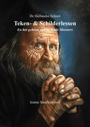 Omslag van De Hollandse School - Teken- & Schilderlessen