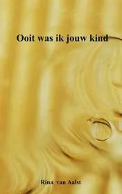 Omslag van Ooit was ik jouw kind