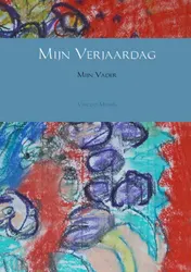 Omslag van Mijn verjaardag ; Mijn vader