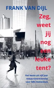 Omslag van Zeg, weet jij nog een leuke tent?