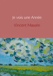 Omslag van Je vois une année