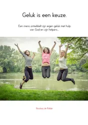 Omslag van Geluk is een keuze.