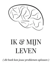 Omslag van Ik & mijn leven