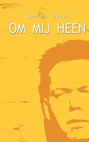 Omslag van Om mij heen