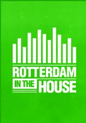 Omslag van Rotterdam in the house
