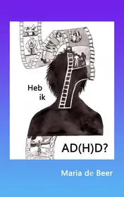 Omslag van Heb ik AD(H)D?