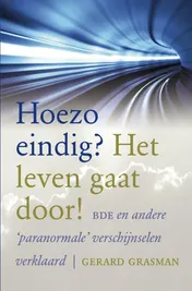 Omslag van Hoezo eindig? Het leven gaat door!