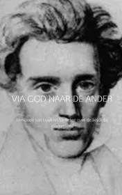 Omslag van Via god naar de ander
