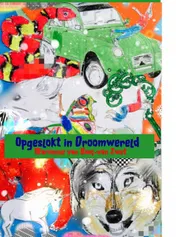 Omslag van Opgeslokt in droomwereld