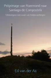 Omslag van Pelgrimage van Roermond naar Santiago de Compostela