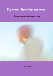 Omslag van Doe maar... Beoordeel me maar...