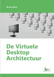 Omslag van De virtuele desktop architectuur