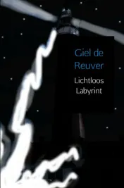 Omslag van Lichtloos Labyrint