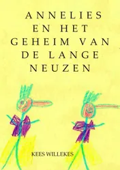 Omslag van Annelies en het geheim van de lange neuzen