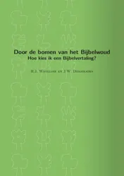 Omslag van Door de bomen van het Bijbelwoud