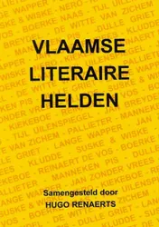 Omslag van Vlaamse literaire helden