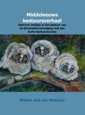 Omslag van Middeleeuws bestuursverhaal