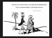 Omslag van Reizen en avonturen van Mijnheer Prikkebeen
