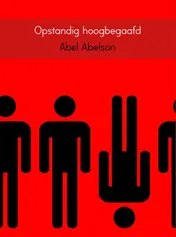 Omslag van Opstandig hoogbegaafd