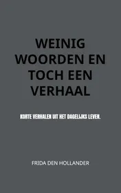 Omslag van Weinig woorden en toch een verhaal