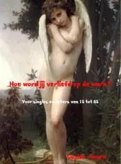 Omslag van Hoe word jij verliefd op de ware?