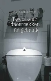 Omslag van Twee keer doortrekken na gebruik