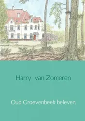 Omslag van Oud Groevenbeek beleven