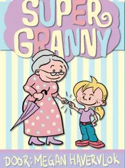 Omslag van Super Granny