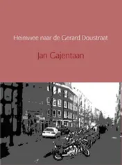 Omslag van Heimwee naar de Gerard Doustraat