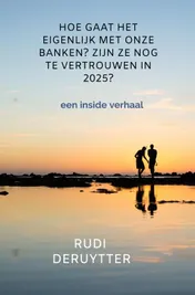 Omslag van Hoe gaat het eigenlijk met onze banken? Zijn ze nog te vertrouwen in 2025?